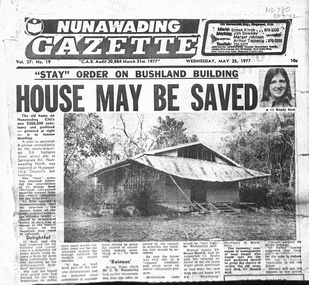 'Stay Order" for bushland building - an old Salvana house.