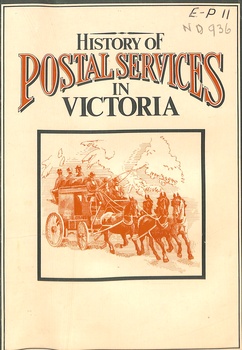 Booklet of the history of postal services in Victoria .