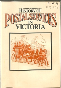 Booklet of the history of postal services in Victoria .