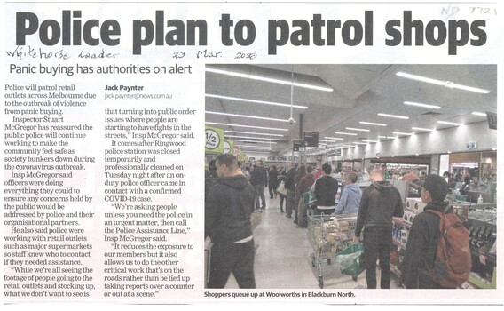 Police will patrol retail outlets across Melbourne due to the outbreak of violence from panic buying caused by coronavirus covid-19.