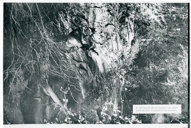 Black and white photo of rock face at Yarran Dheran Reserve used by Pioneers for building material 
