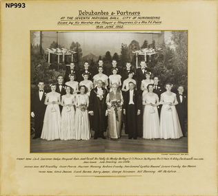Framed photo of Debutantes and Partners at 7th Mayoral Ball, City of Nunawading, given by Mayor and Mayoress, Cr. and Mrs F.E. Paice 18/6/1952. 