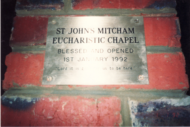 Photograph, Coloured photo of St. John's Catholic Church, Mitcham. Eucharistic Chapel Plaque, 1/01/1992 12:00:00 AM