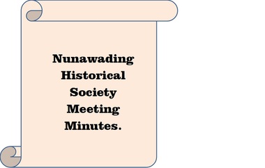 Nunawading  and District Historical  Society Minutes