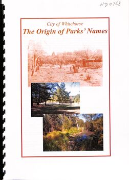 An A4 ring-bound booklet of 23 pages on the Origin of Parks'  Names.  Illustrated