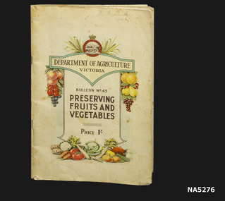 A booklet on the preservation of fruits and vegetables.