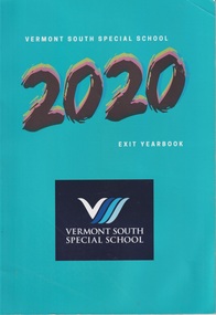 Vermont South Special School 2020 Exit Yearbook