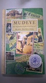 Mudeye: An Australian boyhood and beyond, Dowling, Bary, 1995