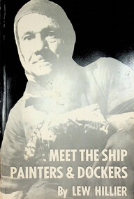 Meet the ship: Painters and Dockers, Hillier, Lew, 1981