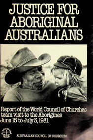 Justice for Aboriginal Australians: Report of the World Council of CHurches team visit to the Aborigines June 15 to July 3, 1981 (David Spiers Collection), World Council of Churches