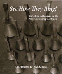 Book, See how they Ring: Hand bell ringers of the Australasian Stage
