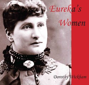 Book, 'Eureka's Women' by Dorothy Wickham