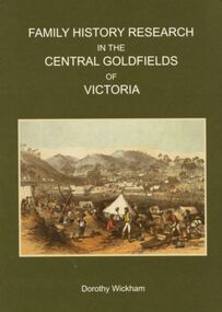 Book, Family History Research in the Central Goldfields of Victoria