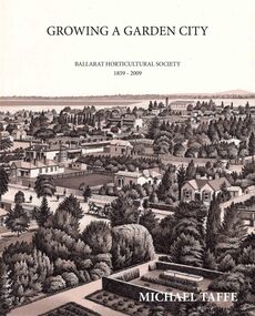 Book, 'Growing a Garden City' by Michael Taffe