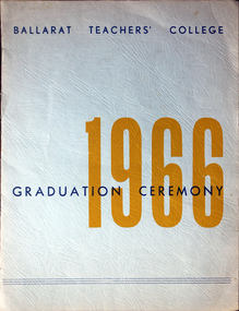 Photograph - Colour, Ballarat Teacher's College Graduation Ceremony booklet, 1966, 1966