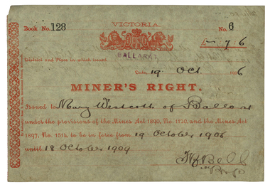 Document, Miner's Right made out to Mary Westcott of Ballarat, 1906, 19/10/1906