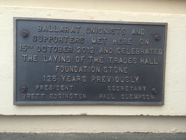 Ballarat Trades Hall Plaque, 2016