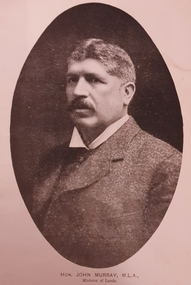 Photograph - Image - Black and White, Hon. John Murray, M.L.A, C1905