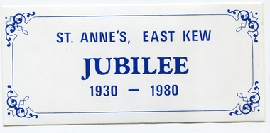 Photograph, St Anne's East Kew Jibilee Sticker, 1980, 1980