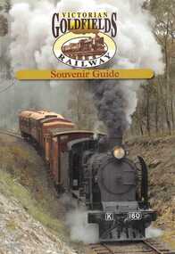 Book - Book, illustrated, Victorian Goldfields Railway : Souvenir Guide