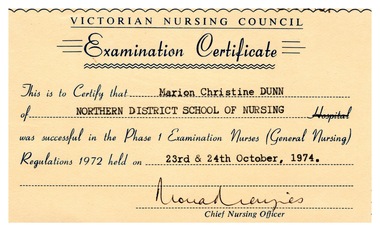 Administrative record - Northern District School of Nursing Progress Report for Nurse M. C. Dunn and other items pertaining to her exams, 1974
