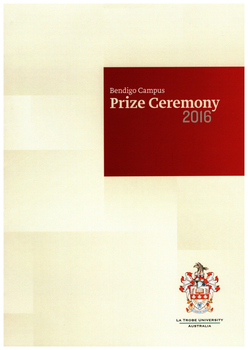 Northern District School of Nursing Graduates Association - Latrobe University Bendigo Campus Annual Presentation Prizes and Scholarships 2016 20 page A4 booklet Front Cover