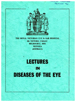Lectures in Diseases of the Eye Revised 1968 