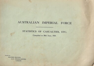 Document, AIF Statistics of Casualties Etc Compiled 30th June 1919
