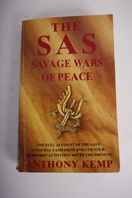 Book, ANTHONY KEMP THE SAS SAVAGE WARS OF PEACE 1947 TO THE PRESENT, First published by John Murray 1994 published in Signet1995