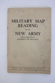 Booklet, Robertson & Mullens Ltd et al, Miltary Map Reading for the New Army with an Appendix on Judgment of Distance, 1941