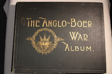 Book, Dennis Edward and Co, The Anglo - Boer War Album, Unknown