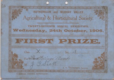Certificate - Prize Certificate Rutherglen and Murray Valley Agricultural & Horticulture Society, 1906 (Exact)