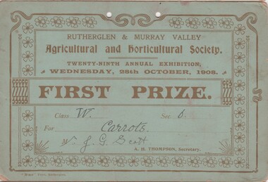 Certificate - Prize Certificate Rutherglen and Murray Valley Agricultural & Horticulture Society, 1908 (Exact)