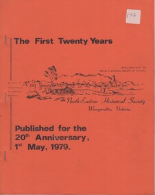 Book, The First Twenty Years : North-Eastern Historical Society, Wangaratta, Victoria, 1979