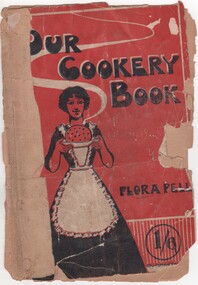 Book - Document, Our Cookery Book, c 1890