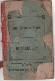 Financial record - Savings Book, The Savings Bank. Rutherglen, 1912-1913