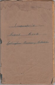 Document - Report Book, Albert J. Mullett, Government Printer, Inspector's Report Book - Rutherglen Primary School, 1946-1954