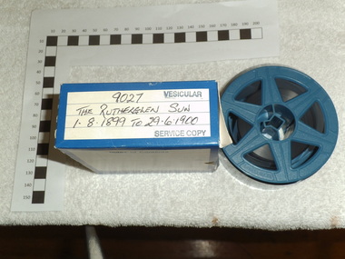 Digitised 35mm Microfilm, Rutherglen Sun and Chiltern Valley Advertiser Newspaper 1-8-1899 to 26-6-1900, 1988