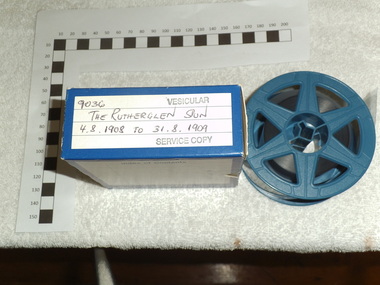 Digitised 35mm Microfilm, Rutherglen Sun and Chiltern Valley Advertiser Newspaper4-8-1908 to 31-8-1909, 1988