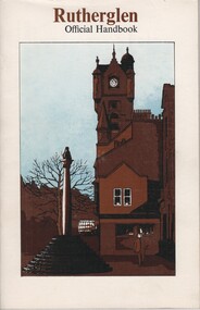 Booklet, Rutherglen Town Council, Rutherglen Official Handbook, 1973