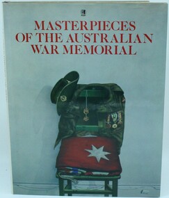 Book, Masterpieces of the Australian War Memorial, 1982