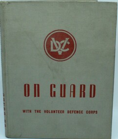 Book - On Guard, Volunteer Defence Corps
