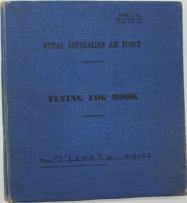 Booklet - RAAF flying WW2 Log Book, R.W. McLeod, RAAF  Flying Log Book, April 1937