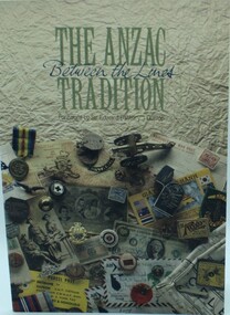 Book  Anzac Traditions, The Anzac Tradition - Between the Lines, 1990