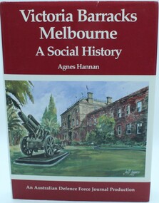 Book - Australian Army, Victoria Barracks, Melbourne, c 1995