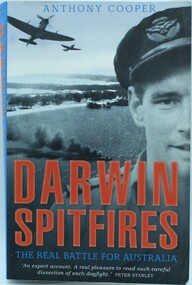 Book - RAAF, Darwin Spitfires. The real battle for Australia, 2011