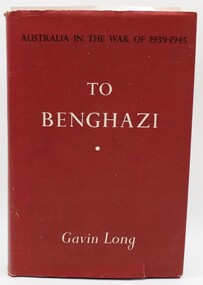 Book, Australia in the War of 1939 - 1945.  To Benghazi336, 1952