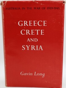 Book, Australia in the War of 1939 - 1945. Greece Crete and Syria, 1953