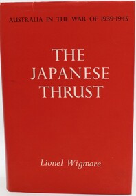 Book, Australia in the War of 1939 - 1945. The Japanese Thrust, 1953