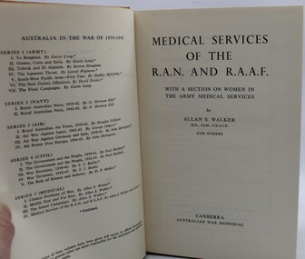 Book, Australia in the War of 1939 - 1945. Medical Services of the RAN and RAAF with a section on women in the Army Medical Services, 1953